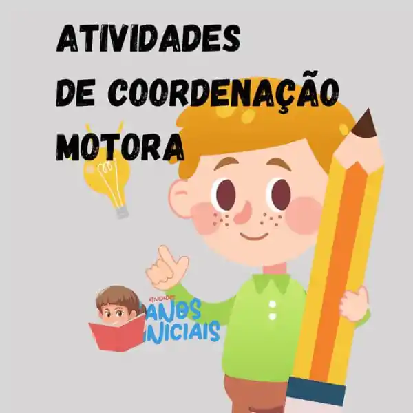 Atividades de Coordenação Motora