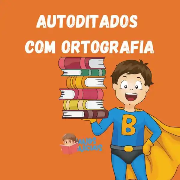 Autoditados com Ortografia - Atividades