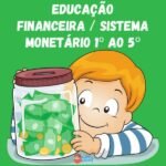 Sistema Monetário 1º ao 5º Ano / Educação Financeira